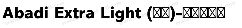 Abadi Extra Light (正文)字体转换